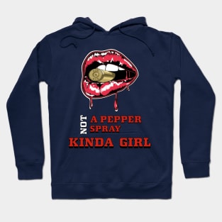 Not A Pepper Spray Kinda Girl Hoodie